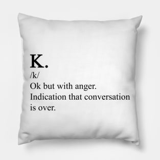 K. - definition Pillow