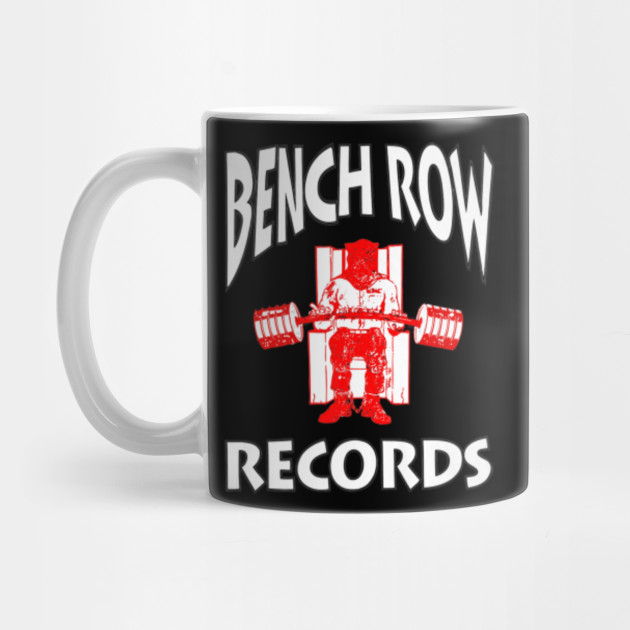 Bench Row Records Underdog Apparel Powerlifting Tshirt Bench Row