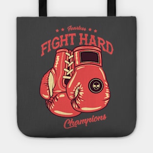 Fight Hard Tote