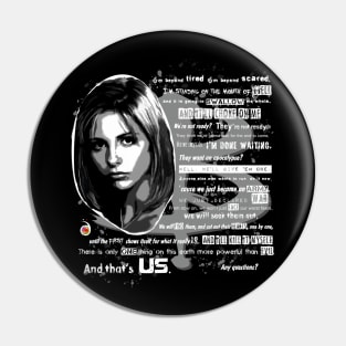 Buffy speech Pin