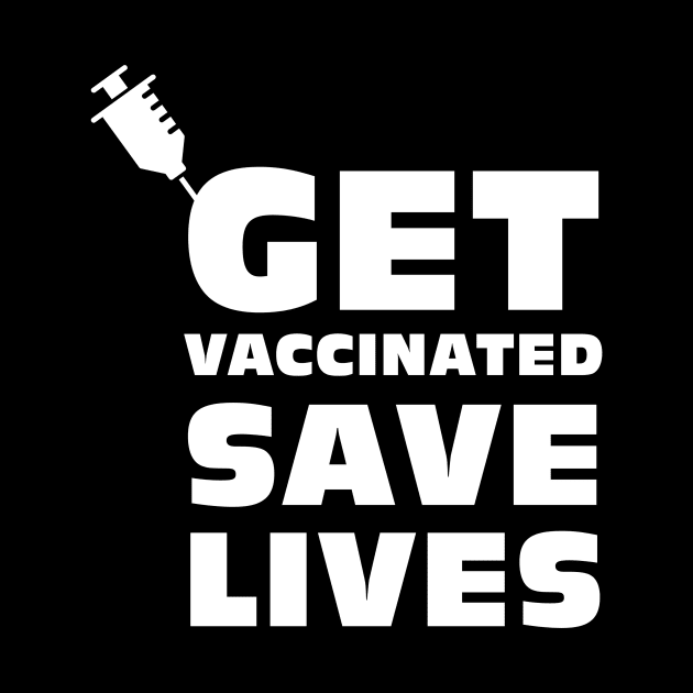 Get vaccinated save lives - Covid Vaccination by Room Thirty Four