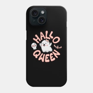 Hallo Qween Phone Case