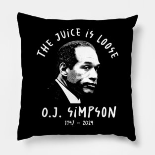 Oj Simpson - the juice is loose Pillow