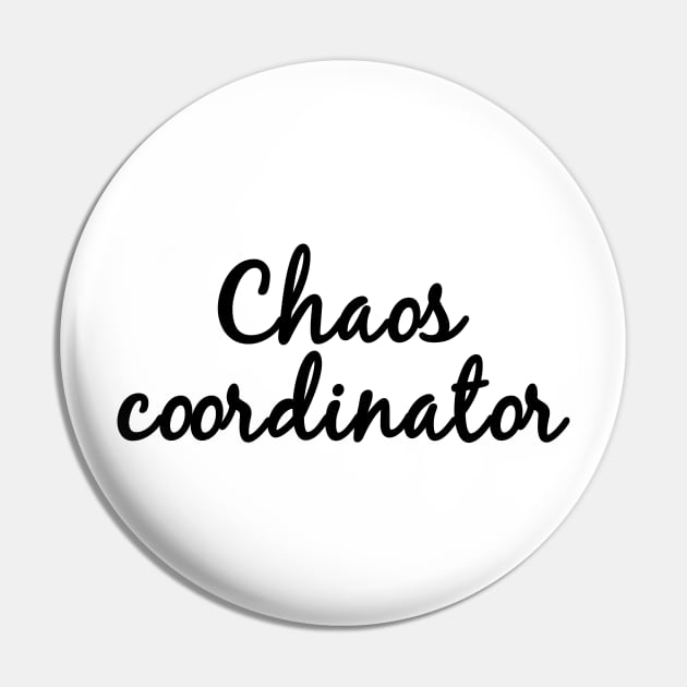 Chaos coordinator. Pin by MadebyTigger