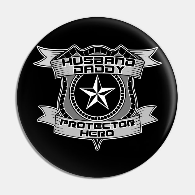 Husband. Daddy. Protector. Hero. Pin by Randomart