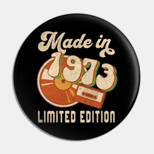 Made in 1973 Limited Edition Pin