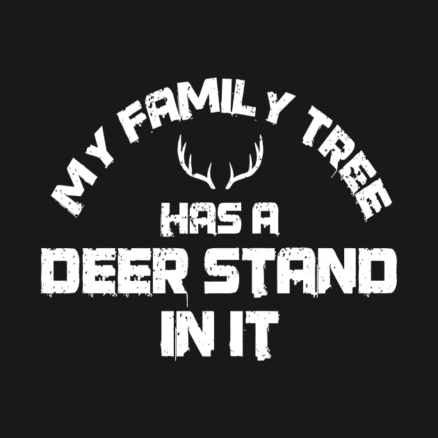 Deer Stand Family Tree Hunter Hunting by MooonTees