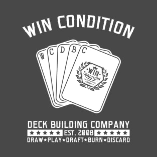 Win Condition Deck Building Company (Dark Shirts) T-Shirt