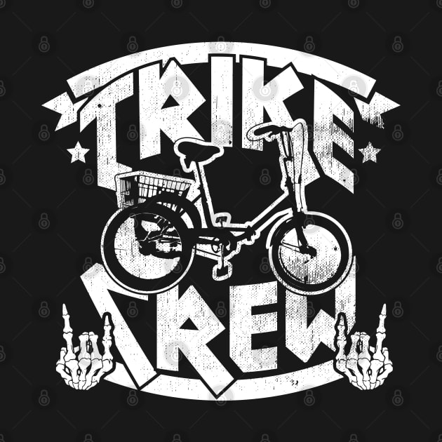 Trike Crew by Gimmickbydesign