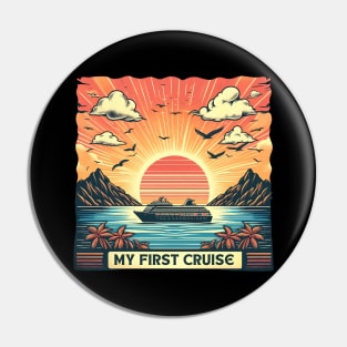 My First Cruise Pin