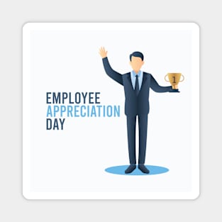 Employee Appreciation Day Magnet