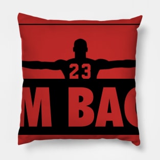 Michael Jordan I'm back 23 Pillow