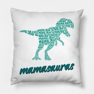 Mamasaurus Pillow