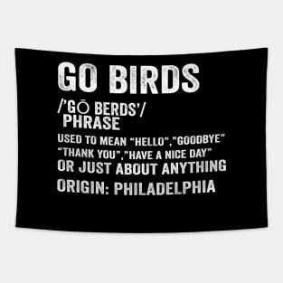 Go Birds Definition - Text Style White Font Tapestry