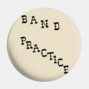 Band Practice Pin