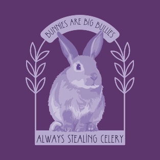 Bunnies Are Big Bullies T-Shirt