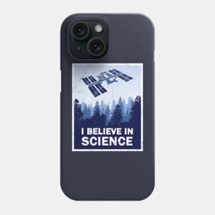 Believe in Science Phone Case