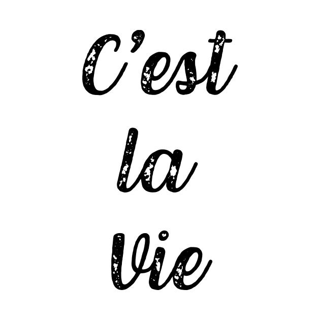 C'est la Vie That's Life French Quote vida Typography France by From Mars