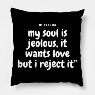 NF Trauma Lyrics Quote Pillow