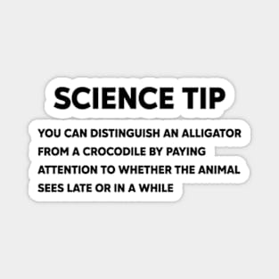 Crocodile Alligator Funny Science tip Magnet