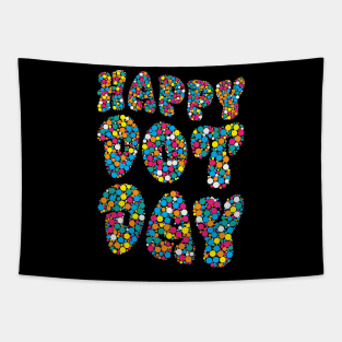 Funny International Dot Day 2022 Colorful Polka Dot Day Tapestry