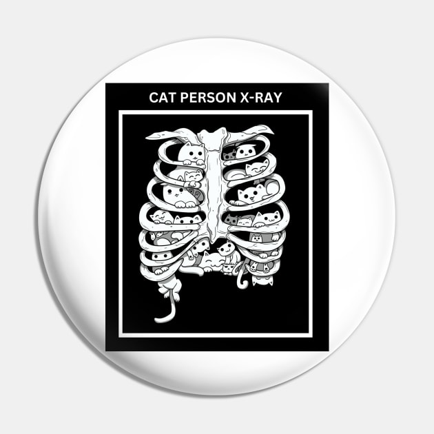 Cat Person X-Ray Funny and Cute Halloween Costume or gift for Cat Lovers, Veterinarians, Nurses and Doctors Pin by Jazzamuffin Studio