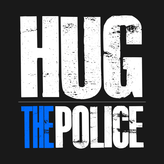 Hug The Police by KC1985