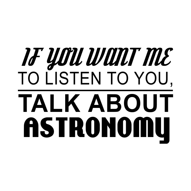 Astronomy is my anger management by shopbudgets