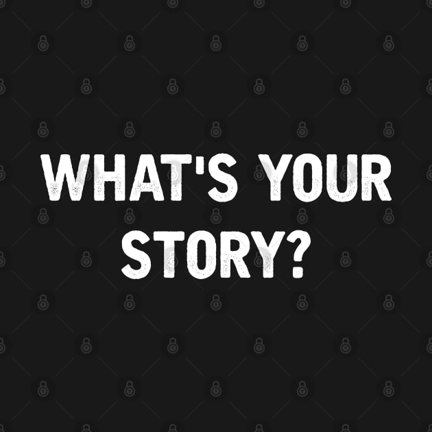 What's Your Story? by TIHONA