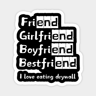 I Eat Drywall , Drywaller, funny Mechanic, Drywaller, Drywallogist, Drywall, Magnet