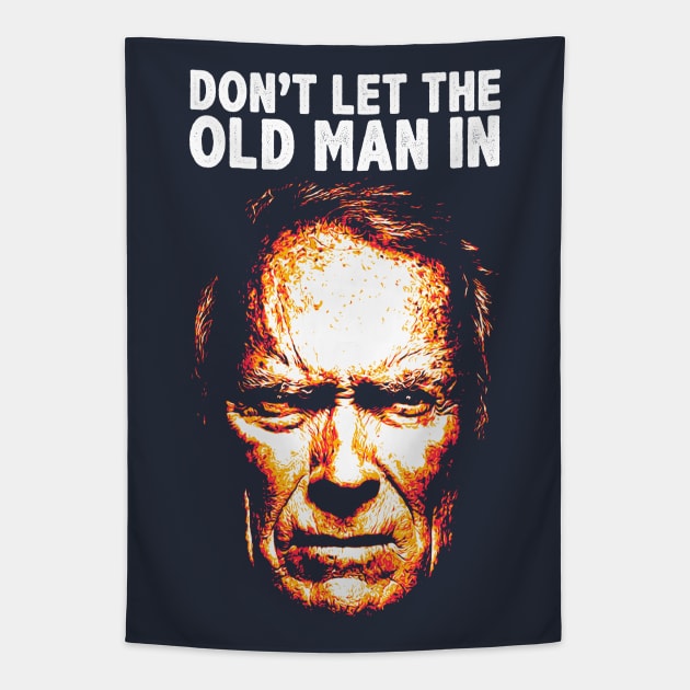 Don't Let The Old Man In Tapestry by creativespero