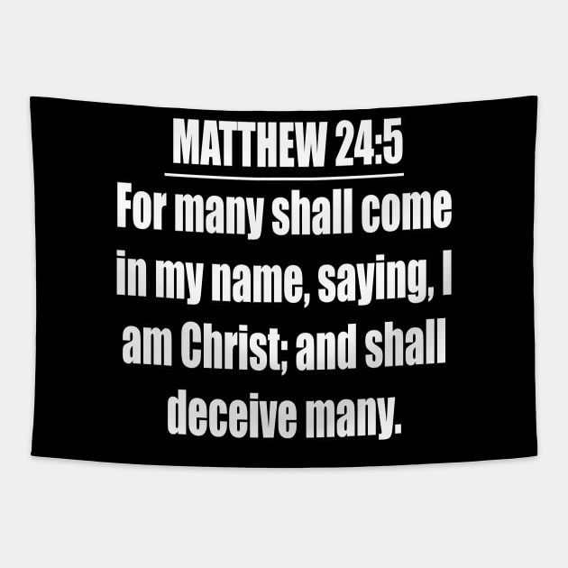 Bible Verse Matthew 24:5 Tapestry by Holy Bible Verses