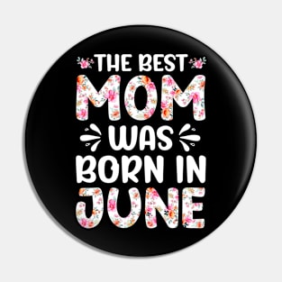 Best Mom Ever Mothers Day Floral Design Birthday Mom in June Pin