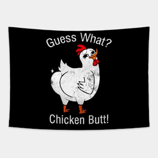 Guess What? Chicken Butt Funny Chickens Tapestry