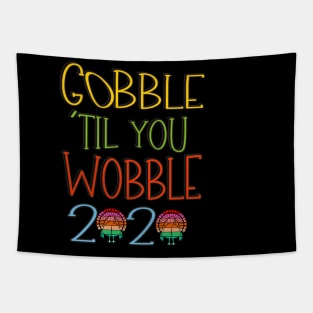 gobble till you wobble 2023 Tapestry