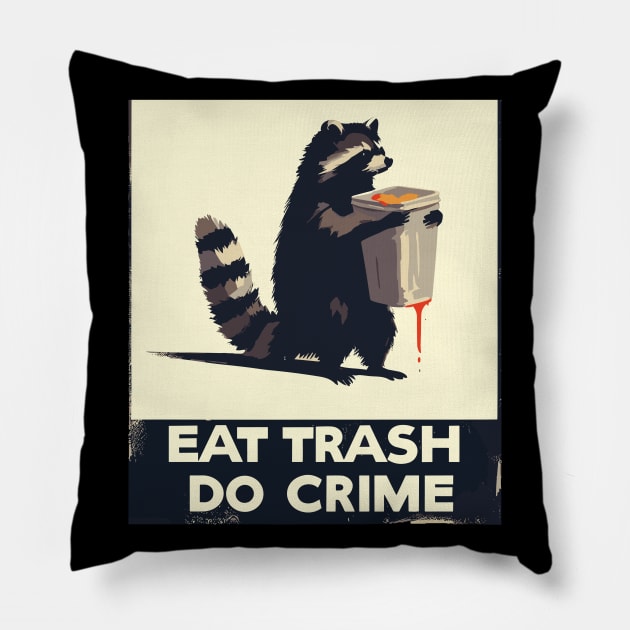 Retro Vintage Raccoon Eat Trash Do Crime Pillow by TomFrontierArt