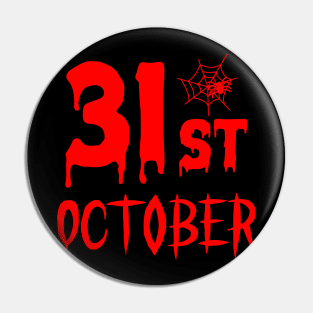 31 St October - T-Shirt Pin