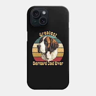 Greatest Saint Bernard Dad Phone Case