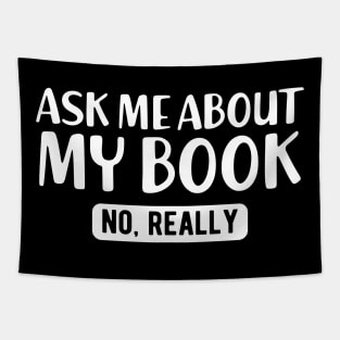 Book - Ask me about my book No, really Tapestry