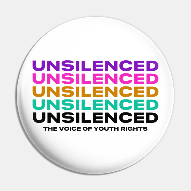 The Voice of Youth Rights Pin by Unsilenced, Inc