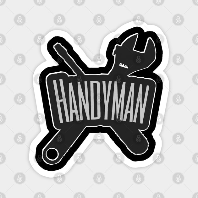 Handyman, new 2022 design Magnet by Magination