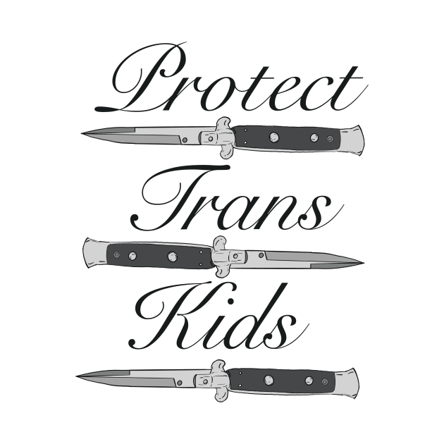 Protect Trans Kids by D.Kinney123