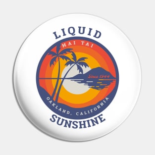 Mai Tai - Liquid summer Since 1944 Pin