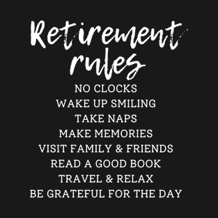 retirement rules T-Shirt