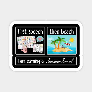 First Speech Then Beach Magnet