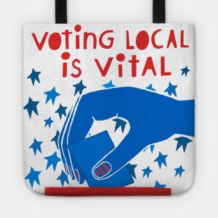 Voting Local is Vital Tote