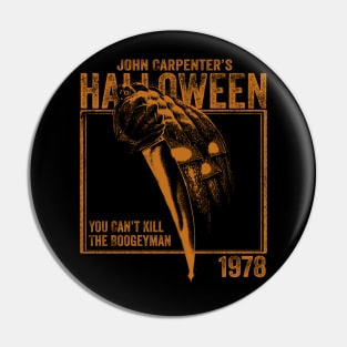 You Can't Kill the Boogeyman - Halloween Pin