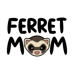 Ferret Mom T-Shirt