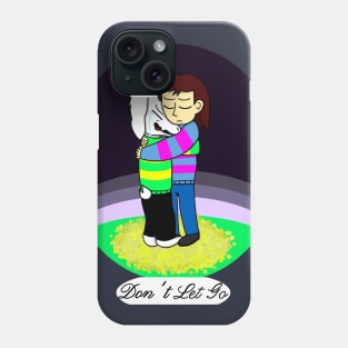 Don't Let Go Phone Case