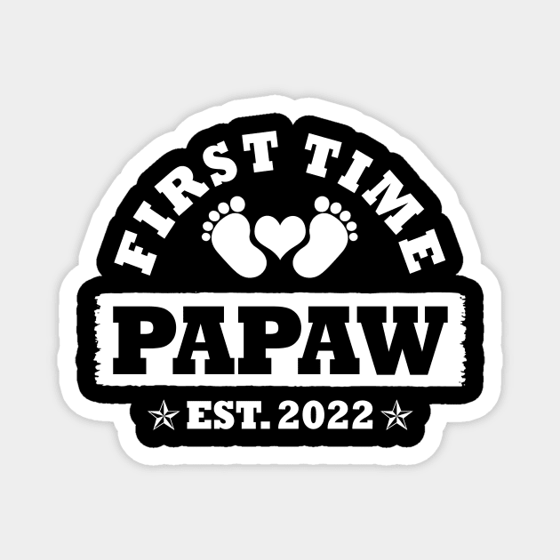 First Time Papaw Est 2022 Funny New Papaw Gift Magnet by Penda